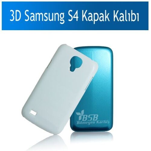 3D Samsung S4 Kapak Baskı Kalıbı - OFİSOMİ