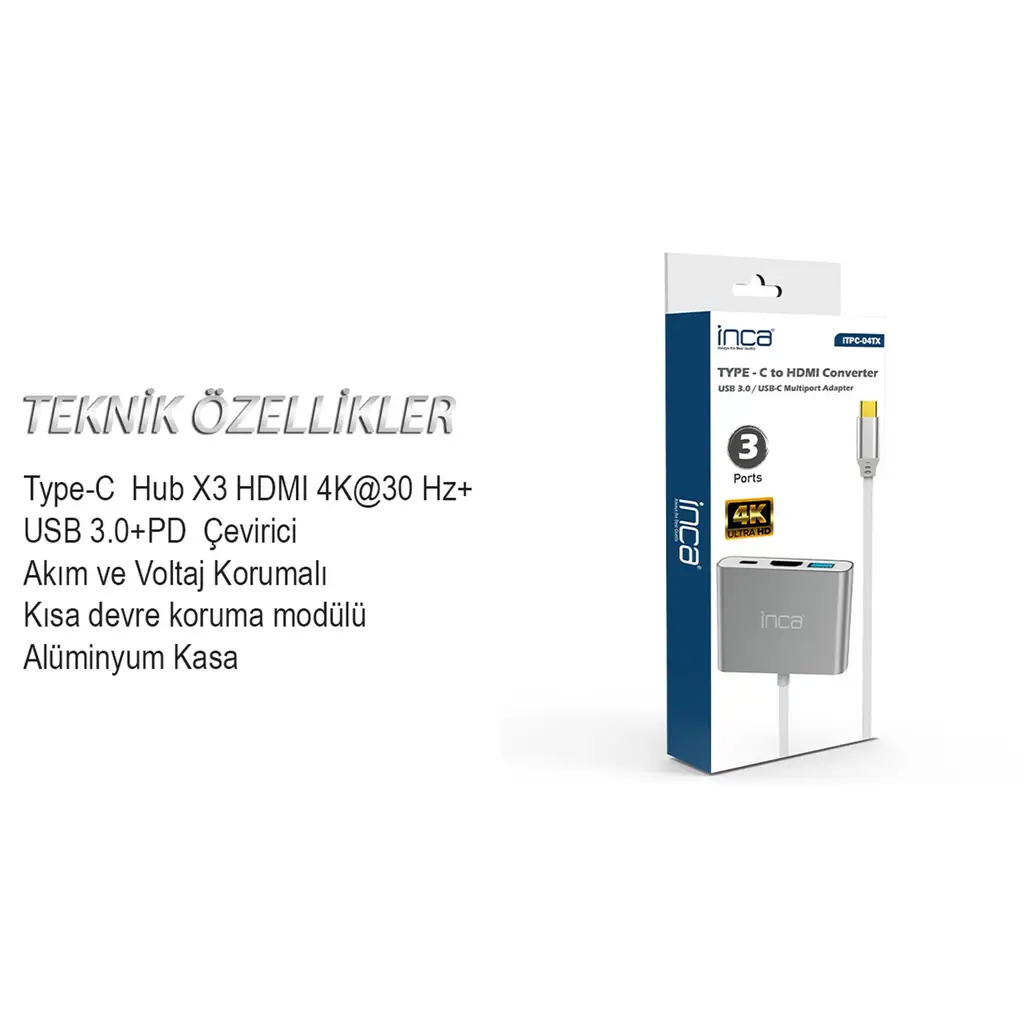 Inca ITPC-04TX Type-c Hub HDMI 4K@30hz USB3.0+PD100W Akım ve Voltaj Korumalı Alüminyum Çoklayıcı